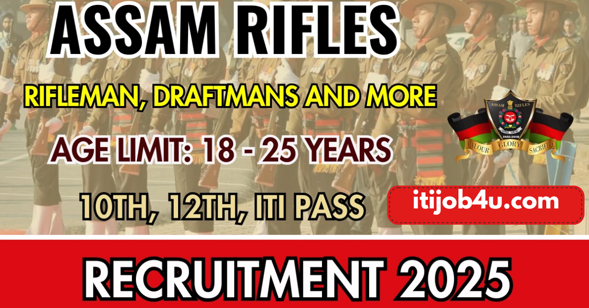 Assam Rifles Recruitment 2025