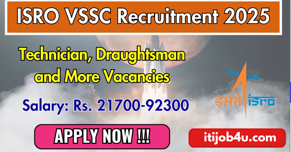 ISRO VSSC Recruitment 2025