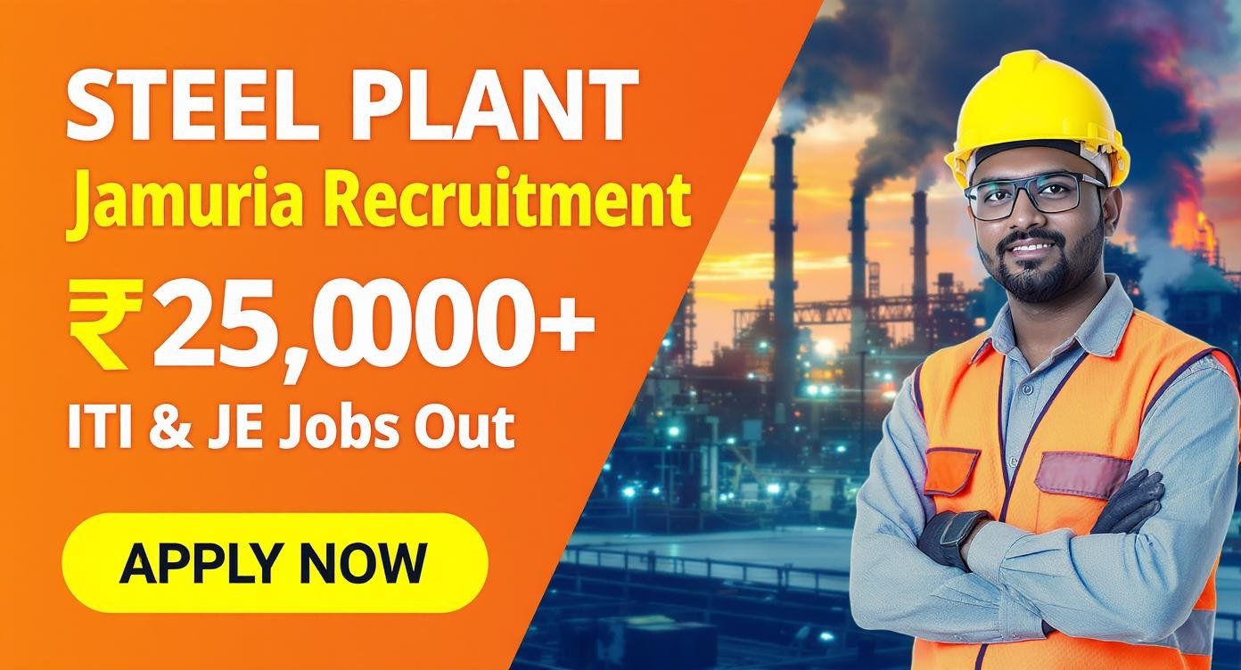 Steel Plant job