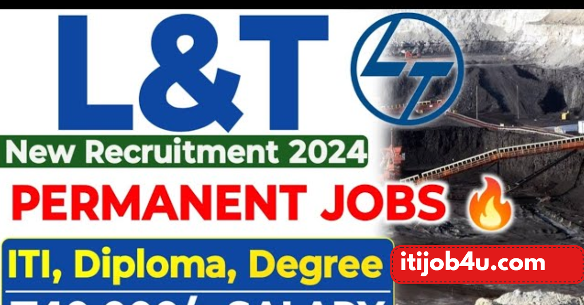 L&T Construction ITI Jobs
