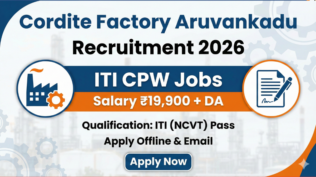 Cordite Factory iti Recruitment 2026
